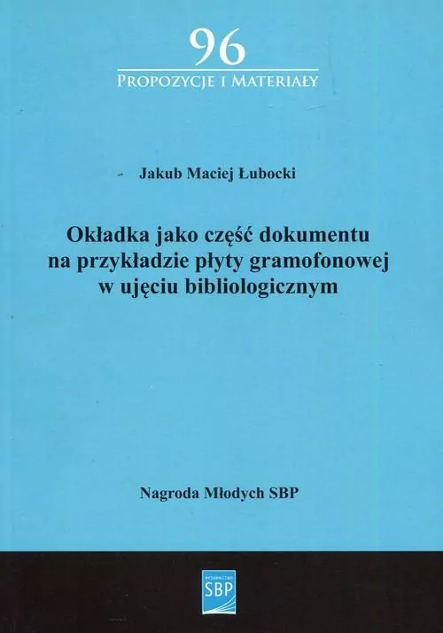 Okładka jako część dokumentu na przykładzie płyty gramofonowej w ujęciu bibliologicznym - tantis.pl