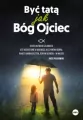 Być tatą jak Bóg Ojciec - tantis.pl