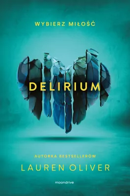 Young Adult - Delirium. Tom 1