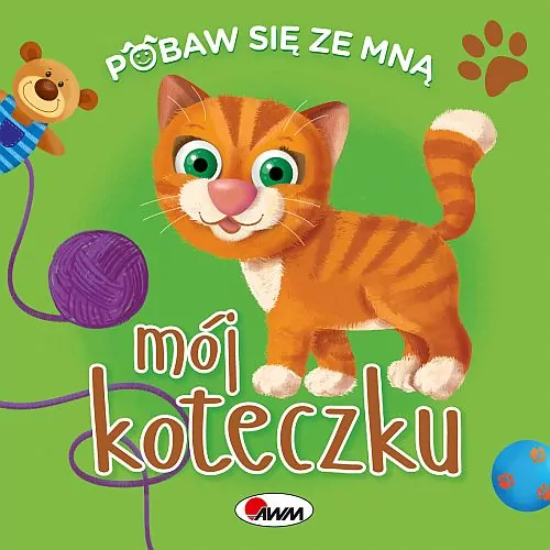 Mój koteczku. Pobaw się ze mną - tantis.pl