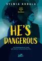 He's dangerous - tantis.pl