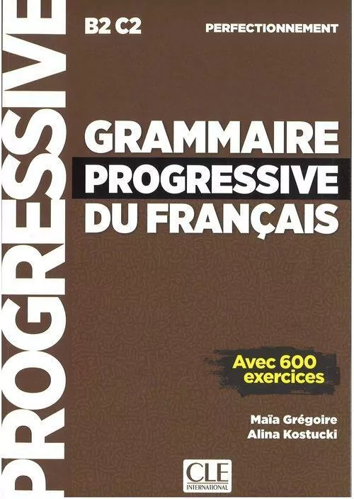 Grammaire progressive du Francais Perfect B2-C2 - tantis.pl