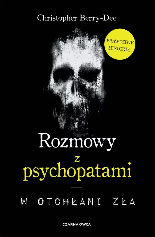 Rozmowy z psychopatami. W otchłani zła - tantis.pl