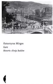 Gure. Historie z Kraju Basków - tantis.pl