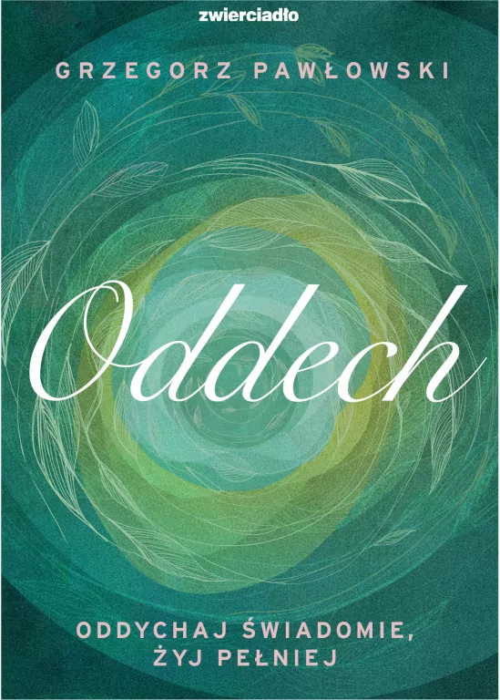 Oddech. Oddychaj świadomie, żyj lepiej - tantis.pl