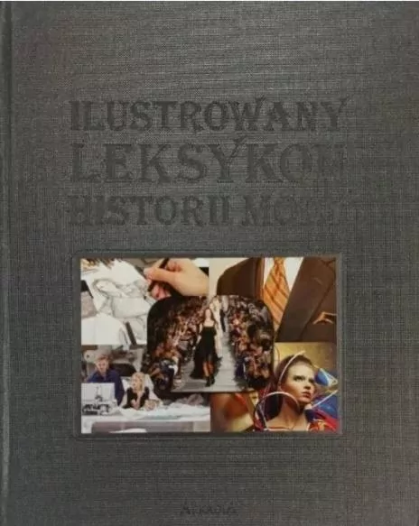 Ilustrowany leksykon historii mody - tantis.pl