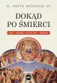 Dokąd po śmierci. Sąd, niebo, czyściec, piekło - tantis.pl
