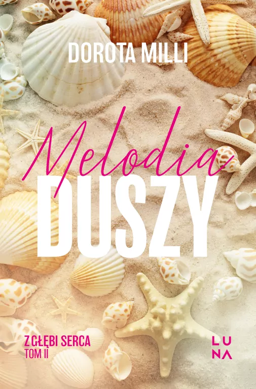 Melodia duszy. Saga z głębi serca. Tom 2 - tantis.pl