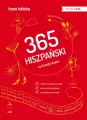 Hiszpański 365 na każdy dzień. Poziom A2-B1 - tantis.pl