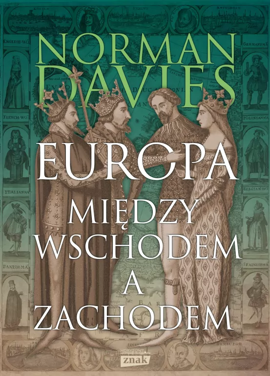 Europa. Między Wschodem a Zachodem wyd. 2023 - tantis.pl