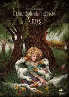 O krasnoludkach i o sierotce Marysi