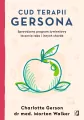 Cud terapii Gersona. Sprawdzony program żywieniowy - tantis.pl