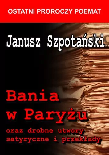 Bania w Paryżu oraz drobne utwory satyryczne i przekłady - tantis.pl