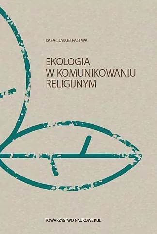 Ekologia w komunikowaniu religijnym - tantis.pl
