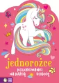 Kolorowanki na każdą pogodę. Jednorożce - tantis.pl