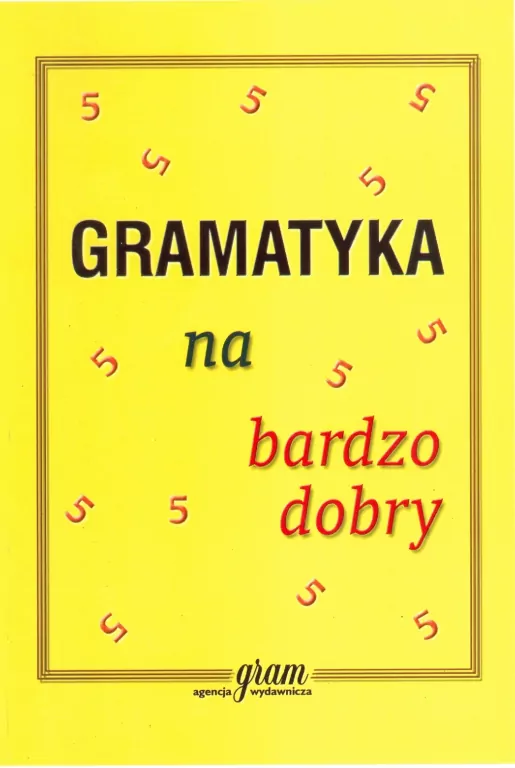 Gramatyka na bardzo dobry - tantis.pl