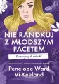 Nie randkuj z młodszym facetem.. - tantis.pl
