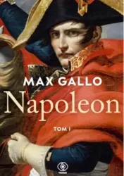 Napoleon. Tom 1