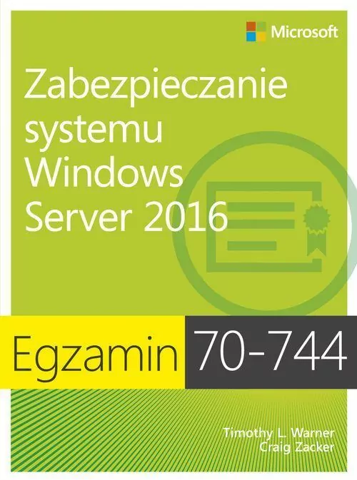 Egzamin 70-744: Zabezpieczanie systemu Windows Server 2016 - tantis.pl