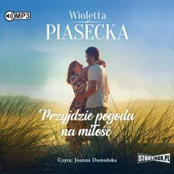 Przyjdzie pogoda na miłość. Audiobook