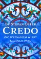 Credo. Żyć wyznaniem wiary każdego dnia - tantis.pl