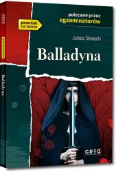 Balladyna. Wydanie z opracowaniem i streszczeniem