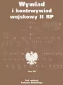 Wywiad I kontrwywiad wojskowy II RP. Tom 7 - tantis.pl