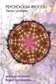 Psychologia procesu. Teoria i praktyka - tantis.pl