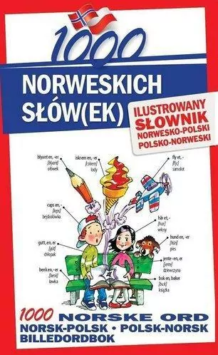 1000 norweskich słówek. Ilustrowany słownik norwesko-polski polsko-norweski - tantis.pl