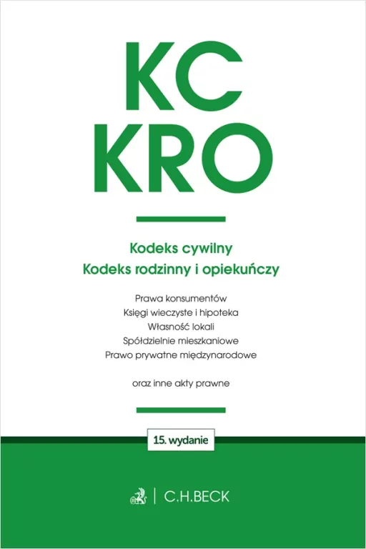 KC. KRO. Kodeks cywilny. Kodeks rodzinny.. w.15 - tantis.pl