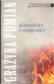 Komuniści i emigranci - tantis.pl