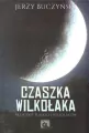 Czaszka wilkołaka. Przygody śląskich wilkołaków - tantis.pl