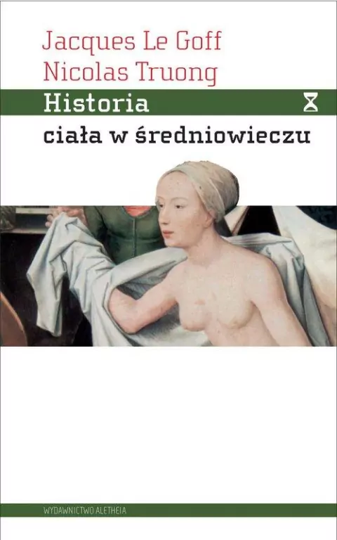 Historia ciała w średniowieczu - tantis.pl