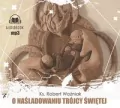 O naśladowaniu Trójcy Świętej audiobook - tantis.pl