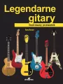 Legendarne gitary. Ilustrowany przewodnik - tantis.pl