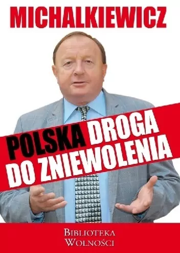 Polska droga do zniewolenia - tantis.pl