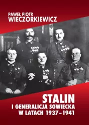 Stalin i generalicja sowiecka w latach 1937-1941
