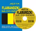 J. flamandzki na co dzień. Mini kurs językowy + CD - tantis.pl