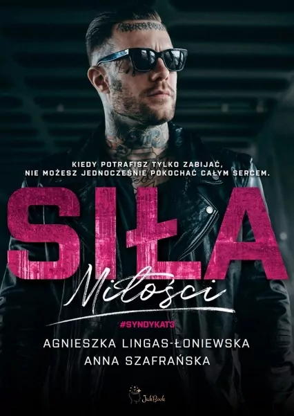 Siła miłości. Syndykat. Tom 3 - tantis.pl