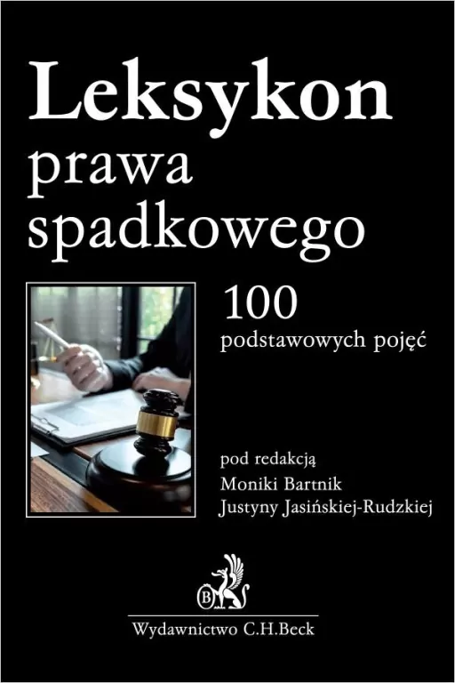 Leksykon prawa spadkowego. 100 podstawowych pojęć - tantis.pl