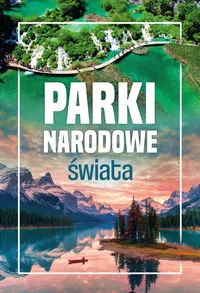 Parki narodowe świata - tantis.pl