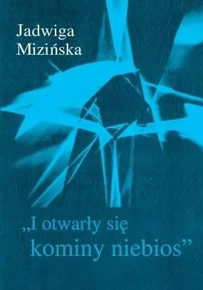 I otwarły się kominy niebios - tantis.pl