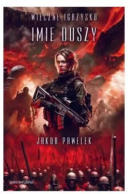 Imię duszy. Wieczne igrzysko - tantis.pl