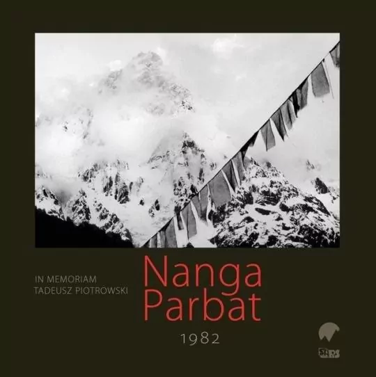 Nanga Parbat 1982. In memoriam Tadeusz Piotrowski - tantis.pl