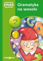 PUS. Gramatyka na wesoło 2