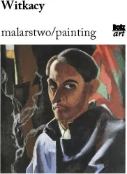 Witkacy. Malarstwo / painting