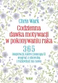 Codzienna dawka motywacji w pokonywaniu raka - tantis.pl