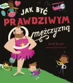 Jak być prawdziwym mężczyzną - tantis.pl