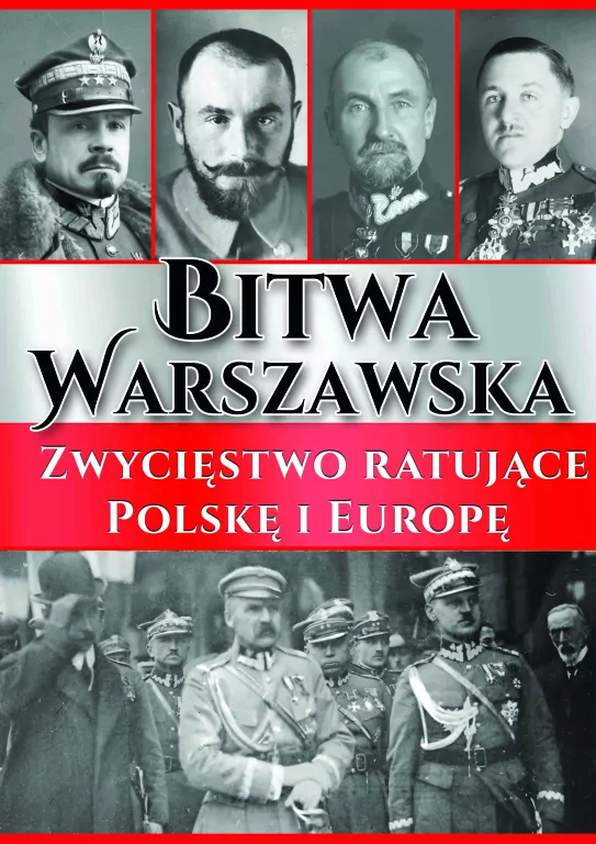 Bitwa Warszawska. Zwycięstwo ratujące Polskę i Europę - tantis.pl