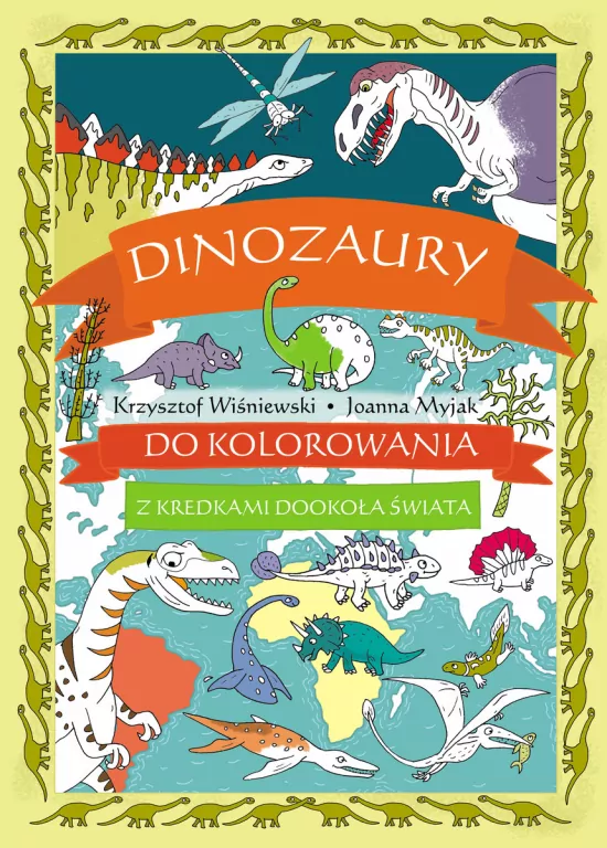 Dinozaury do kolorowania. Z kredkami dookoła świata - tantis.pl